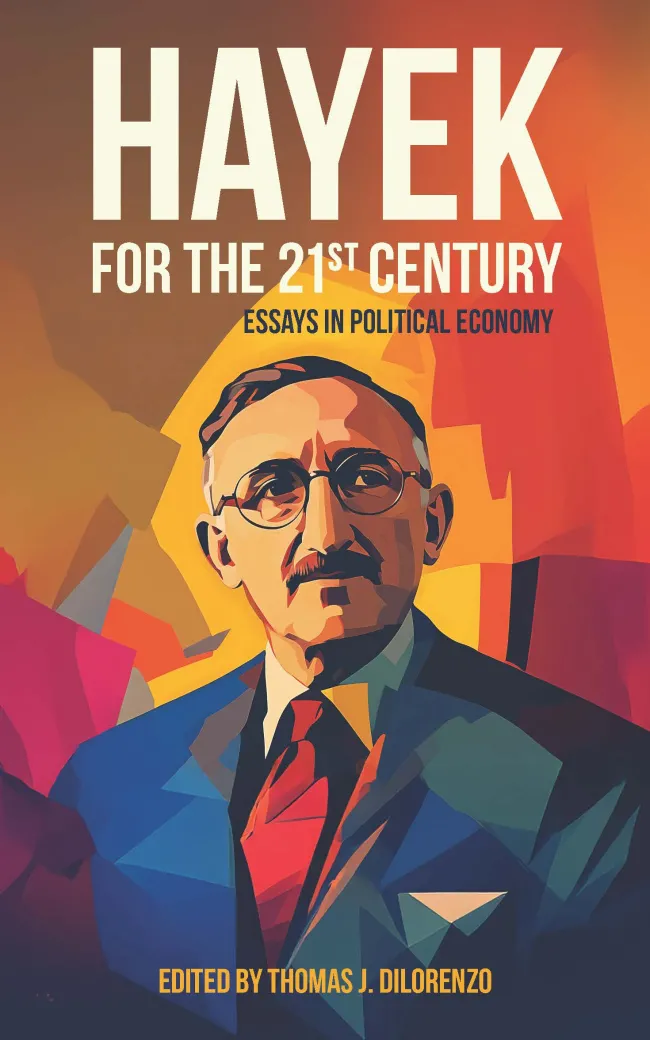Hayek for the 21st Century
